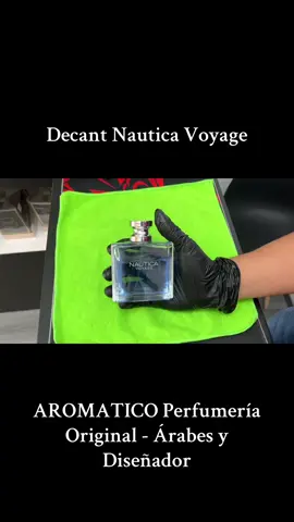 AROMATICO Perfumería Original presenta: Decant Nautica Voyage                #CapCut #perfume #aromatico #decants #nautica #perfumeria #fresco 
