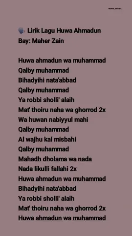 Huwa Ahmadun 🎧  #laguislamic#sholawat#laguarab#sholawatanmerdu#huwaahmadun#maherzain#kumpulanliriklagu#fyppage#beranda#songarabic#Iyrics#easylyricsbylishah#fypシ 