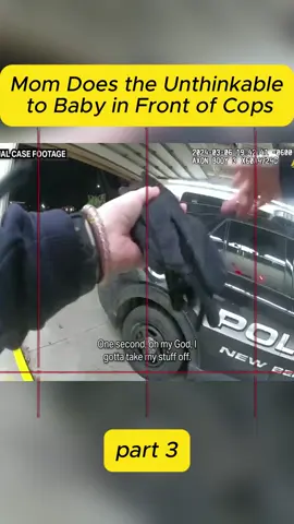 Mom Does the Unthinkable to Baby in Front of Cops #cops #copsoftiktok #copstiktok #police #poiceofficer