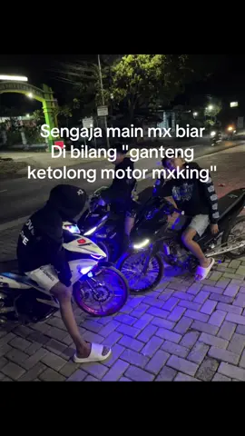 Aaww🫦#mxking150 #malaystyle🇲🇾 #fypage #ngawi24jam 