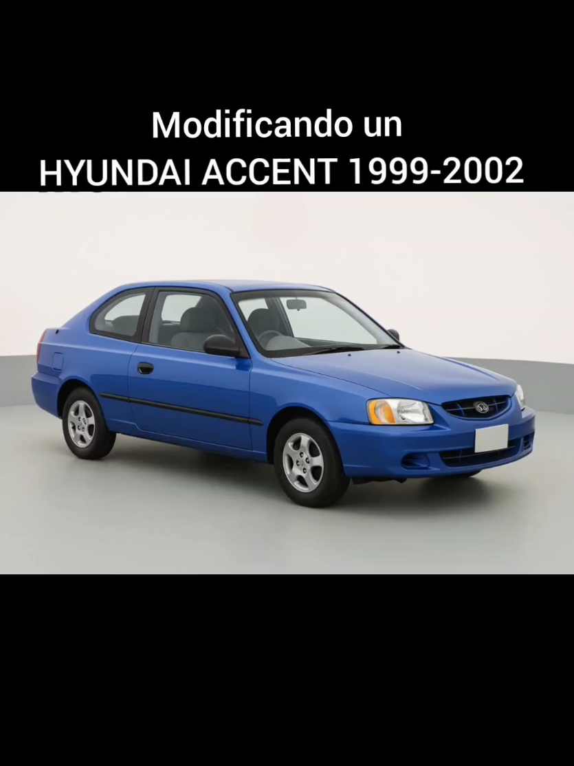 Modificando un Hyundai Accent 1999 - 2002 #fyp #parati #tuning #tuningcar #autosdeportivos #carros #drift #autosalpiso #caredits #jdmcars
