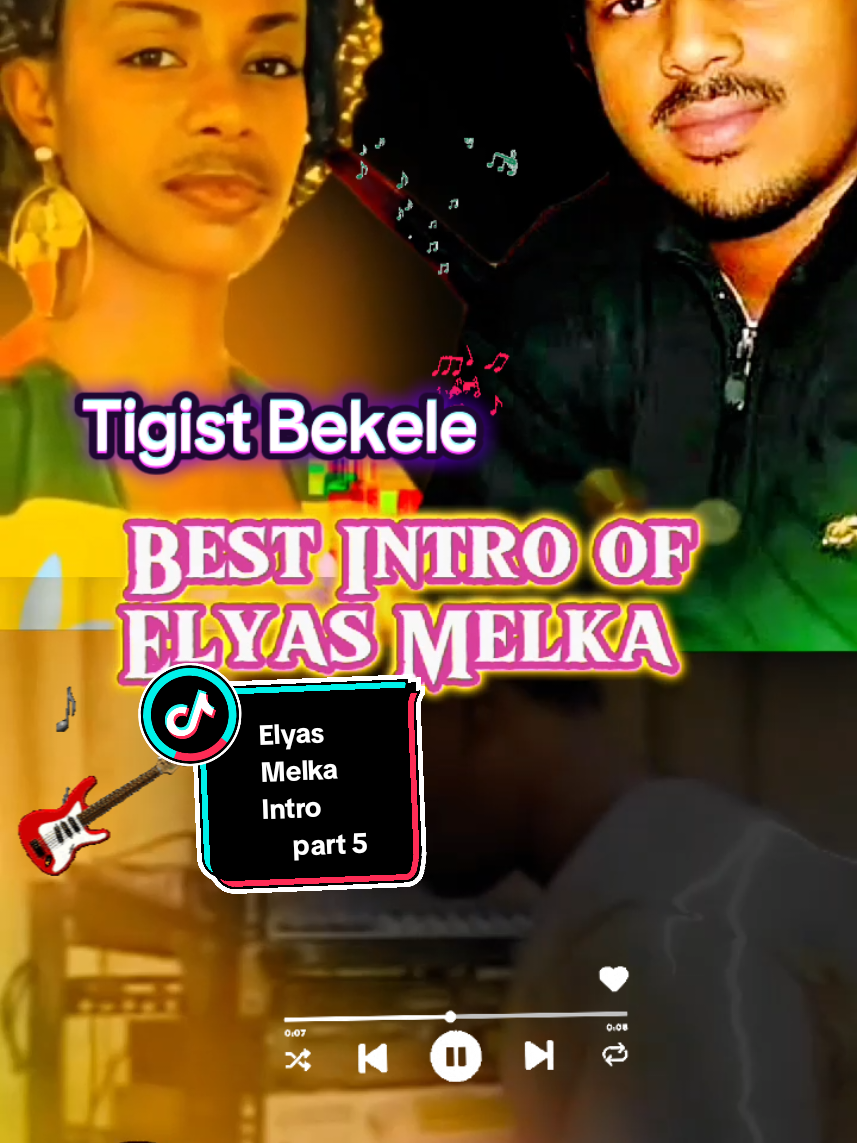 Elyas Melka Intro  Tigist Bekele #eliasmelka #bestintro #intro #amharicmusic @Real YE 