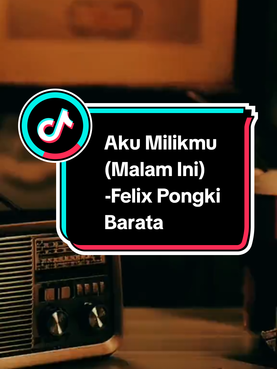 Bagian 1410 | Aku Milikmu (Malam Ini) - Pongki Barata #cover #felix  #liriklagu #lagu2000an #lagunostalgia #musiknostalgia #vibesstory #fyp #akumilikmumalamini 
