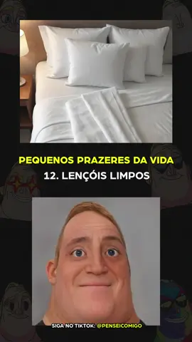 Pequenos prazeres da vida 🤩 Lençóis limpos: A sensação de frescor e conforto ao deitar em lençóis recém-lavados, proporcionando uma boa noite de sono. Banho quente: Um momento de relaxamento, alívio das tensões do corpo e sensação de bem-estar, especialmente após um dia cansativo. Ouvir a música favorita: Escutar uma música que traz prazer, emoções positivas ou memórias boas, elevando o estado de espírito. Aprender algo novo: A satisfação de adquirir conhecimento ou habilidades, ampliando horizontes e estimulando a mente. Jogar vídeo game: A diversão e o prazer de se imergir em um jogo, seja por diversão, desafio ou escapismo. Dormir com chuva: O som da chuva criando um ambiente relaxante e aconchegante, ideal para uma boa noite de sono. Encontrar dinheiro na rua: A surpresa agradável de achar algo inesperado, como uma pequena quantia de dinheiro, que traz felicidade instantânea. Quitar uma dívida: A sensação de alívio e liberdade que vem ao resolver uma pendência financeira, retirando um peso das costas. Receber mensagem da(o) crush: O prazer e a emoção de receber uma comunicação de alguém por quem se tem interesse romântico, criando expectativa e alegria. Comer a comida favorita: O prazer imediato de saborear uma comida deliciosa, especialmente aquela que mais se gosta. Coito: A experiência íntima e física, que pode trazer prazer, conexão emocional e satisfação. Ataraxia: O estado de tranquilidade e serenidade mental, sem preocupações ou ansiedades, caracterizado por uma paz interior profunda. #srincrivel #senhorincrivel #senhorincrivelmeme #mrincrediblememe #curiosidades #misterio #Ataraxia #prazeresdavida 