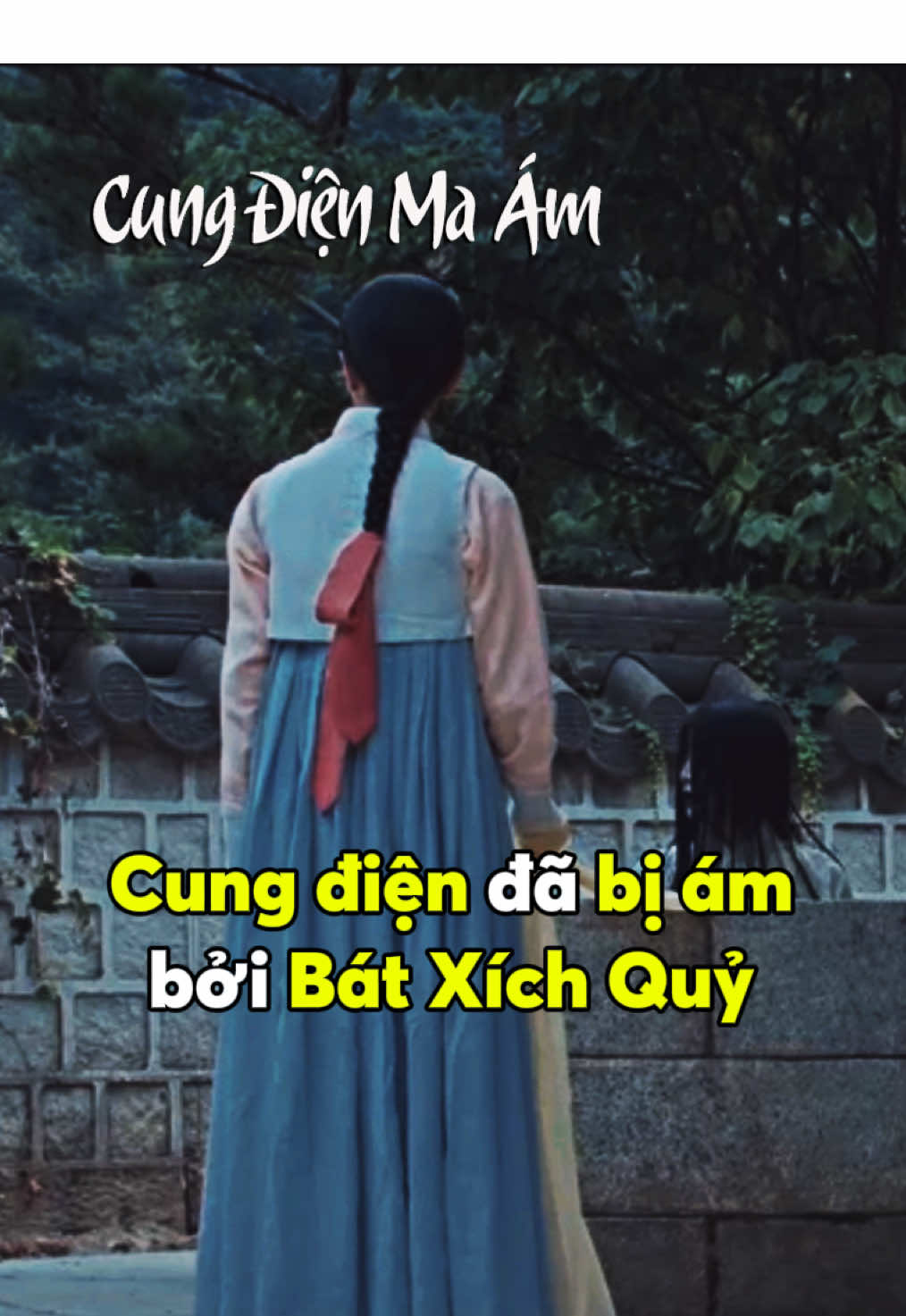 Cung điện đã bị ám bởi Bát Xích Quỷ 👹 #fptplay #motphimhanquoc #thehauntedpalace #cungdienmaam #yooksungjae #bona #kdrama #phimhanquoc #phimhaymoingay #tiktokgiaitri 