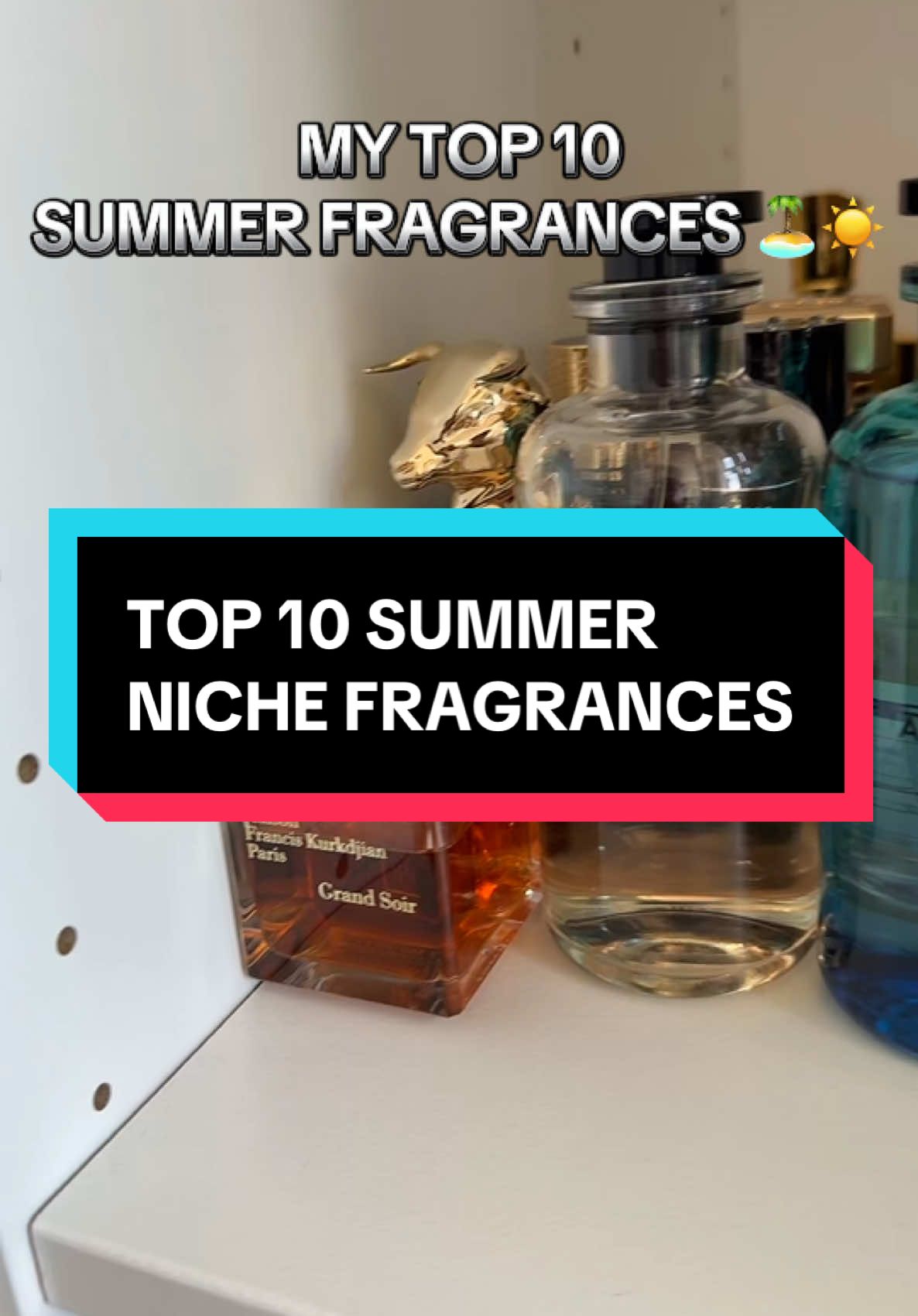 These are the 10 niche summer fragrances I’ll be rocking 😮‍💨 Do you agree? 👇 #perfumetiktok #fragrancetiktok #fragrance #nichefragrance #nichetok #fragrancememe #fragrances #review #summerfragrance #rankingperfumes #top10 