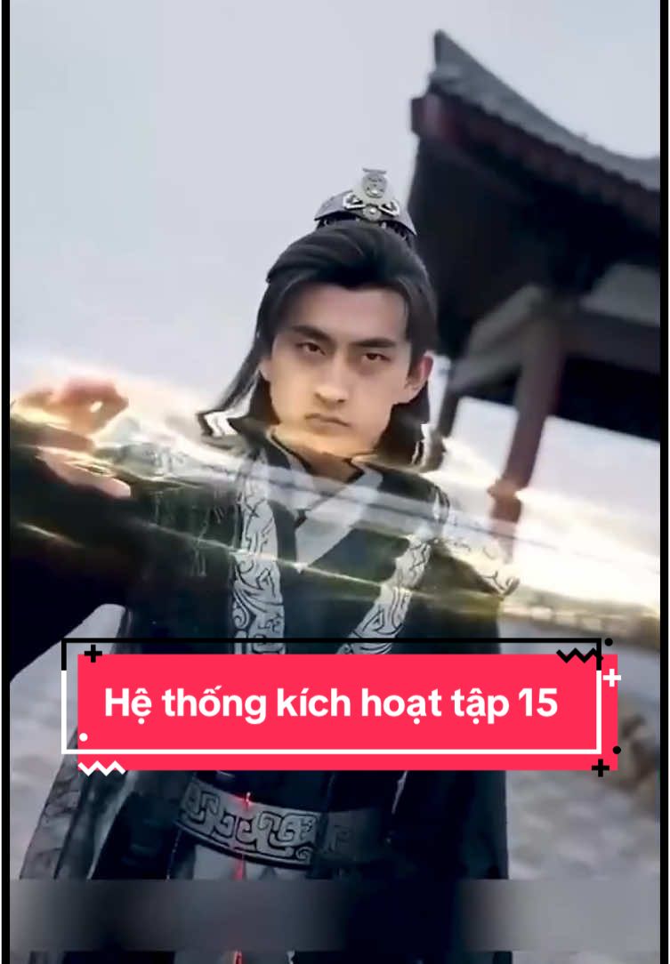 Hệ thống kích hoạt tập 15#toantamthuongg #xuhuongtiktok 