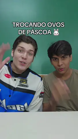 Trocando ovos dos menino @Erick Leandro  #dialogoecomunicação #erickleandro #patrikantunes #humor #fyp #fy #viral_video #engraçado #osmenino #pascoa #ovodepascoa #chocolate #meme 