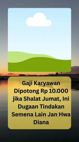 #news #tiktoknews #berita KOMPAS.com - Menteri Agama (Menag) Nasaruddin Umar menyatakan bahwa pihaknya akan menelusuri lebih lanjut kasus perusahaan milik Jan Hwa Diana yang diduga memotong gaji karyawannya apabila mereka menjalankan ibadah shalat Jumat lebih dari 20 menit. 
