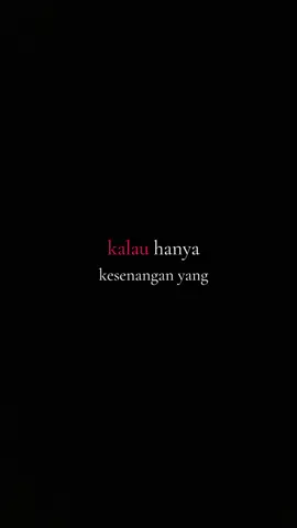 #hanya ada didirimu # ❤😘