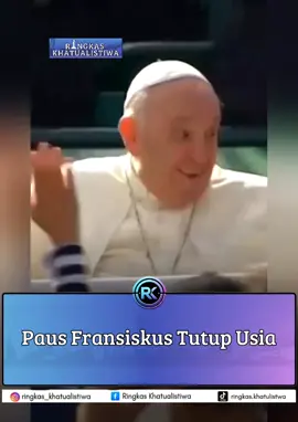 Vatikan - Dunia berduka atas wafatnya Paus Fransiskus, pemimpin Gereja Katolik sedunia, yang meninggal dunia pada hari Senin 21 April 2025 pukul 07.35 waktu setempat di kediamannya, Casa Santa Marta, Vatikan. Kabar duka ini disampaikan oleh Kardinal Kevin Farrell, Camerlengo Vatikan, melalui pernyataan resmi.  Paus Fransiskus, lahir dengan nama Jorge Mario Bergoglio di Buenos Aires, Argentina, adalah Paus pertama dari Amerika Latin dan anggota Serikat Yesus (Jesuit) pertama yang menduduki Tahta Suci. Ia terpilih sebagai Paus pada 13 Maret 2013, menggantikan Paus Benediktus XVI yang mengundurkan diri.  Selama masa kepemimpinannya, Paus Fransiskus dikenal dengan gaya hidup yang sederhana dan dekat dengan umat. Ia menolak kemewahan Vatikan, memilih tinggal di Casa Santa Marta daripada Istana Apostolik, dan sering menggunakan kendaraan sederhana dalam aktivitasnya. Beliau juga dikenal karena kepeduliannya terhadap kaum miskin, pengungsi, dan lingkungan hidup, serta upayanya dalam reformasi Gereja Katolik.  Paus Fransiskus mengalami masalah kesehatan dalam beberapa tahun terakhir, termasuk operasi usus besar pada tahun 2021 dan infeksi pernapasan yang serius pada awal tahun 2025. Beliau sempat dirawat selama 38 hari akibat pneumonia ganda sebelum akhirnya menghembuskan napas terakhirnya.  Meskipun kondisi kesehatannya menurun, Paus Fransiskus tetap menjalankan tugasnya hingga akhir hayat. Pada Minggu Paskah, 20 April 2025, beliau muncul di balkon Basilika Santo Petrus untuk memberikan berkat 
