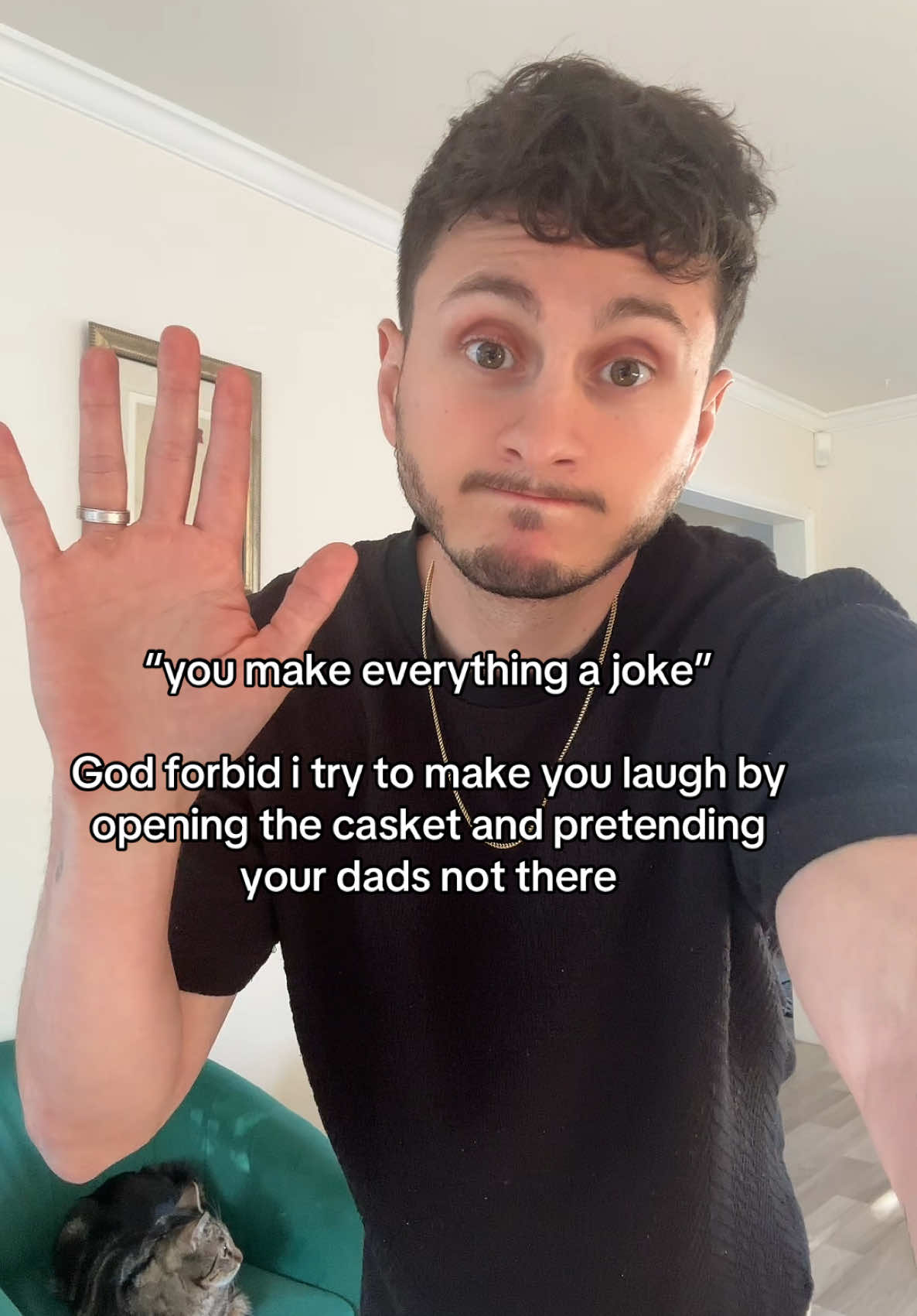 sorry for trying to make you smile all the time