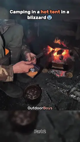 Camping in a hot tent in a blizzard 🥶 part 2 #outdoorboys #camping #survival #cooking