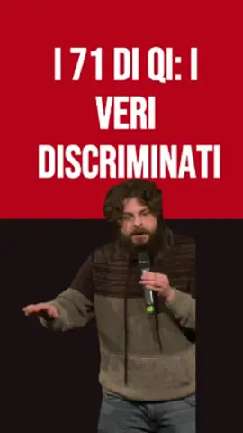 I 71 di QI: i veri discriminati. 📹 @latendarossamilano  #standupcomedyitalia #standupcomedy #satira #meme 