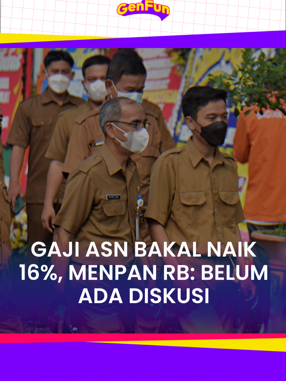 Menteri Pendayagunaan Aparatur Negara dan Reformasi Birokrasi (MenPANRB) Rini Widyantini mengklaim belum pernah berdiskusi dengan Kementerian Keuangan (Kemenkeu RI) tentang wacana kenaikan gaji Aparatur Sipil Negara (ASN) sebesar 16% pada tahun 2025.  . 