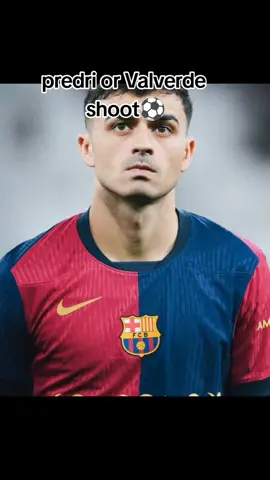 pedri or Valverde  #fyppppppppppppppppppppppp #barçaontiktok #footballtiktok #footballtiktok #