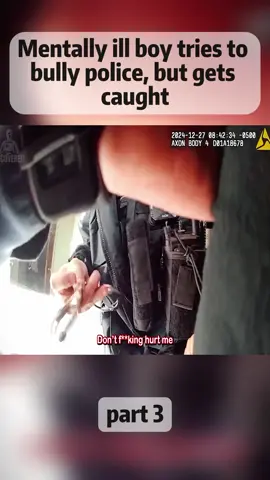 Mentally ill boy tries to bully police, but gets caught