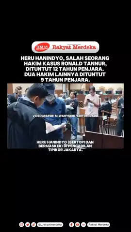Tiga hakim Pengadilan Negeri Surabaya yang didakwa menerima suap untuk membebaskan Ronald Tannur, sudah menjalani sidang tuntutan di Pengadilan Tipikor Jakarta pada Pengadilan Negeri Jakarta Pusat, Selasa (22/4/2025). Sekadar mengingatkan, Ronald Tannur adalah  terdakwa kasus penganiayaan yang menyebabkan korbannya meninggal. Jaksa Penuntut Umum (JPU) pada Kejaksaan Agung (Kejagung) menuntut tiga hakim kasus Ronald Tannur itu dengan tuntutan yang berbeda.  Jaksa menuntut Hakim Heru Hanindyo 12 tahun penjara.  Lebih tinggi dari dua hakim lainnya yang dituntut 9 tahun penjara.  Jaksa menilai, terdakwa Heru tidak kooperatif dan tidak mengakui penerimaan suap sebagaimana yang didakwakan. Hal ini menjadi pertimbangan jaksa untuk memberatkan amar tuntutannya. Tuntutan terhadap Heru, 3 tahun lebih tinggi dibanding tuntutan terhadap dua hakim lain, yakni Erintuah Damanik dan Mangapul yang sama-sama dituntut 9 tahun penjara.  Karena, menurut JPU, Erintuah dan Mangapul bersikap kooperatif, mengakui perbuatannya atas penerimaan suap dan gratifikasi. 