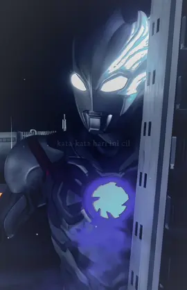 🎶🥀||Kata-kata hari ini||join saluran admin dibio#ultraman #ultramansad #ultramanedit #tokufans #tokusatsuindonesia #tokusatsuedit 