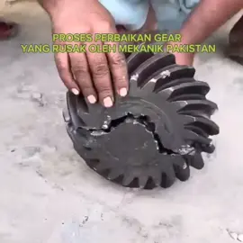 Skill Dewa mekanik Pakistan dalam memperbaiki gear yang rusak  #Mekanik #mekanikpakistan #pakistan #skilldewa #metalurgi #welding #bubut #skillweldingtingkat2
