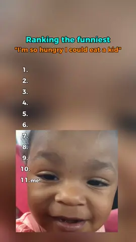 don't eat me😭 #ranking #imsohungry #kidchallenge #kidsoftiktok #funnykids #babiesoftiktok #thismademyday #kidsbelike 