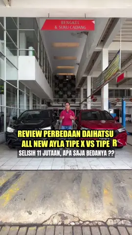 REVIEW PERBANDINGAN DAIHATSU ALL NEW AYLA TIPE X VS TIPE R 2025  SELISIH 11 JUTAAN MANA YANG LEBIH WORTH IT ?? DAFTAR HARGA DAIHATSU TERBARU Wilayah Plat (B) DKI / 1 Maret 2025 DAIHATSU ALL NEW AYLA 2025 • Ayla 1.0 M Manual 140.300.000 • Ayla 1.0 X Manual 153.200.000 • Ayla 1.0 X Manual ADS 159.100.000 • Ayla 1.0 X CVT 173.200.000 • Ayla 1.0 X CVT ADS 179.100.000 • Ayla 1.2 R Manual 130.300.000 • Ayla 1.2 R Manual ADS 176.200.000 • Ayla 1.2 R CVT  190.300.000 • Ayla 1.2 R CVT ADS 196.200.000 INFO PROMO @Daihatsu Termurah  #daihatsuallnewayla #allnewayla2025 #aylatipex #aylatiper #bedaaylatipexvsr #allnewaylarads #ahlavsagyavsbrio #kacamataandipras #daihatsuindonesia