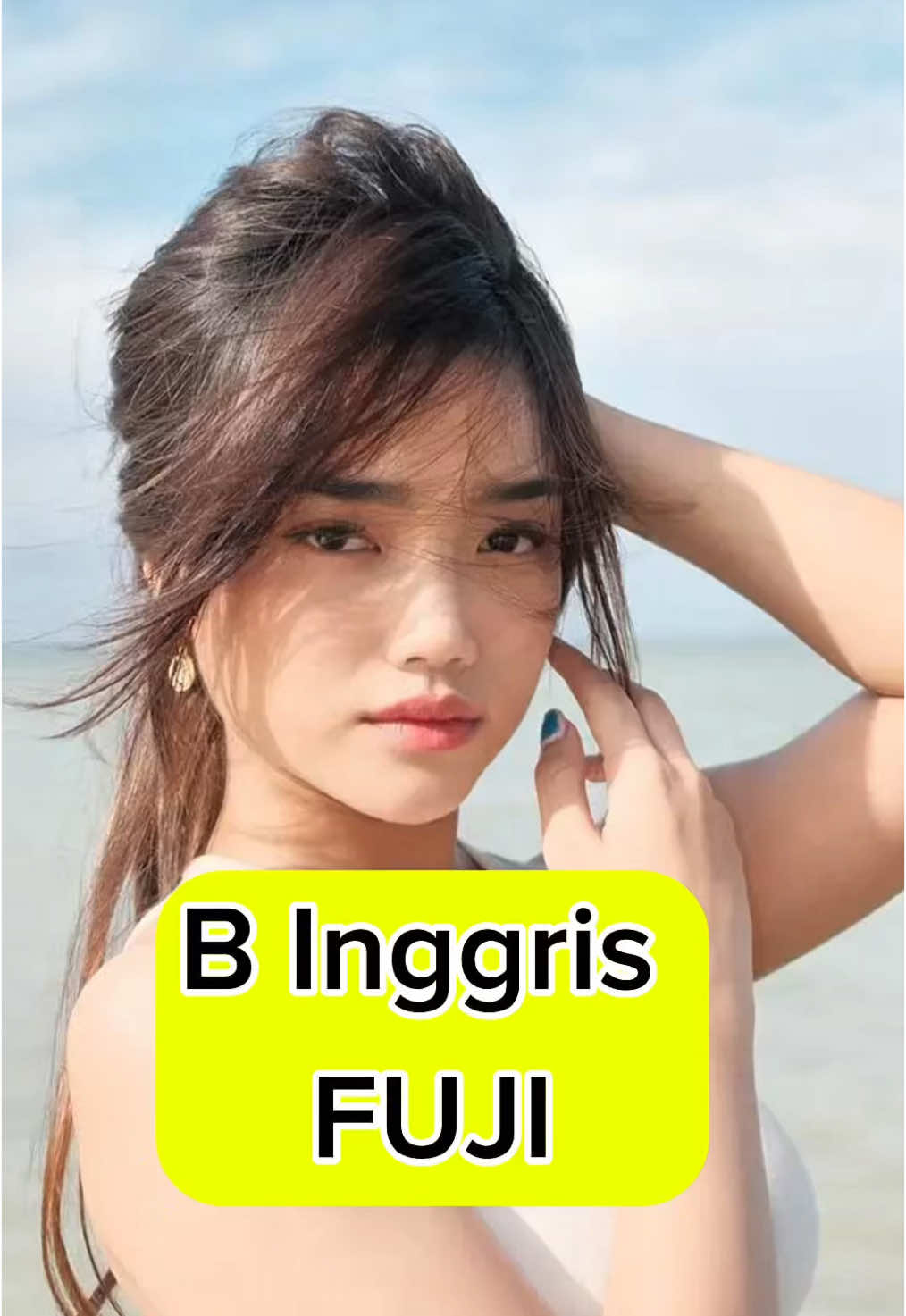 Fuji Bahasa Inggris @Fujiiian #fuji #gala #bahasainggris #galasky 