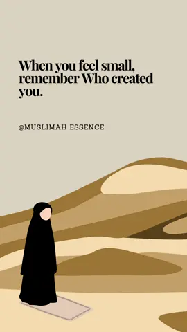 When you feel small, remember Who created you. You were chosen by Ar-Rahman — that’s not small, that’s sacred. Allah sees your light. Keep shining for Him. #fy#fyp#deen#islam