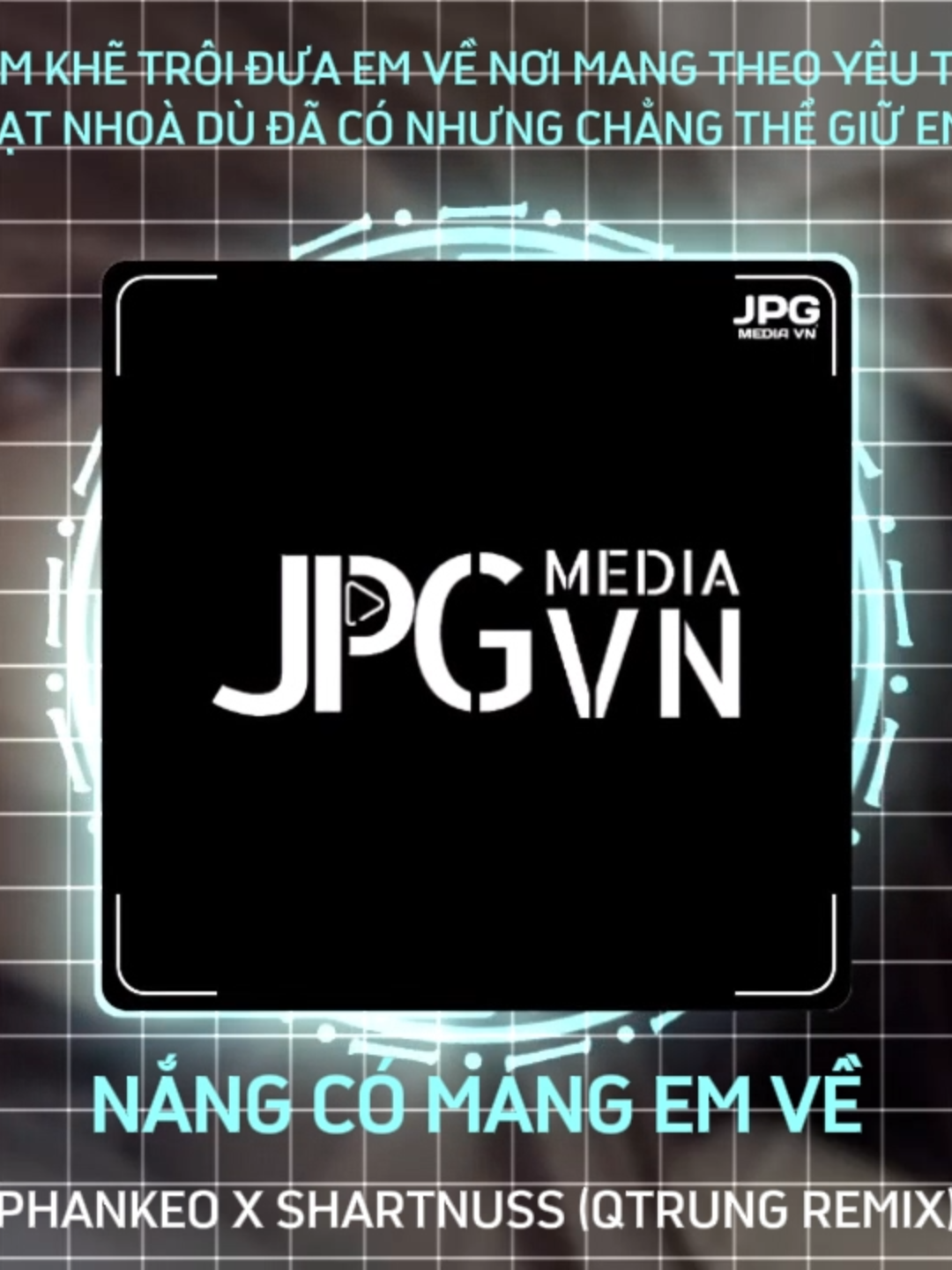 NẮNG CÓ MANG EM VỀ - QTRUNG REMIX #jpgmediavn #deemusicgroup #leethanhf #thanhfmix #nhacchaymoingay #nhacremix #nhacremix2025 #xuhuong #viral