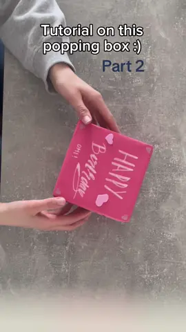 Tutorial on a popping box 💗 Part 2 #fy #fyp #fypage #foryou #DIY #tutorial #gift #Love #easy #goviral 