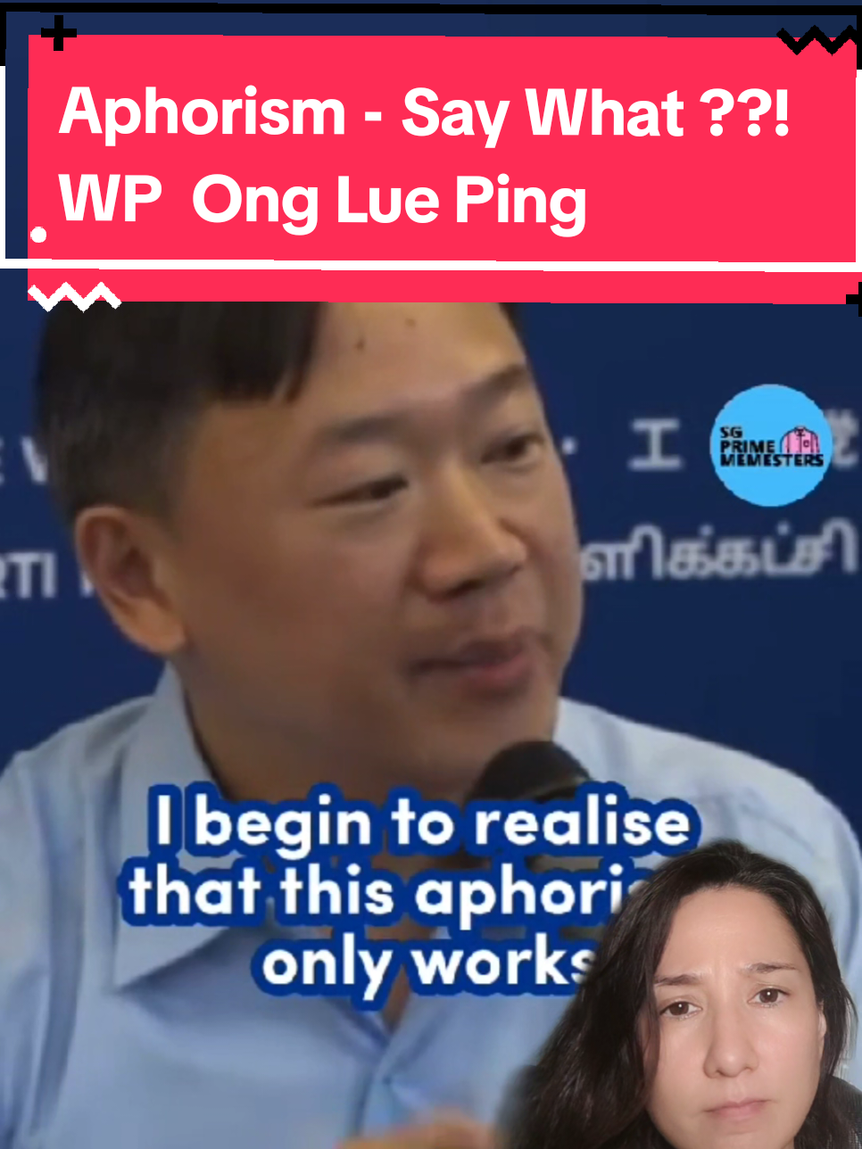 Aphorism say what WP Ong Lue Ping