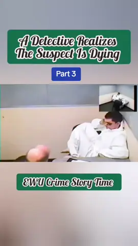 Part 3 | A Detective Realizes The Suspect Is Dying | Dr Insanity #truecrime #truecrimetok #crimetok #crimetiktok #truecrimecommunity #truecrimestory 