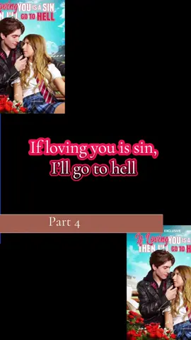 {if loving you is sin, I’ll go to hell} part 4. Video credits: good short. #fyp #movie #Love #younglove #romance #clips #followformore👉🏽👉🏽 #goodgirl #badboy 