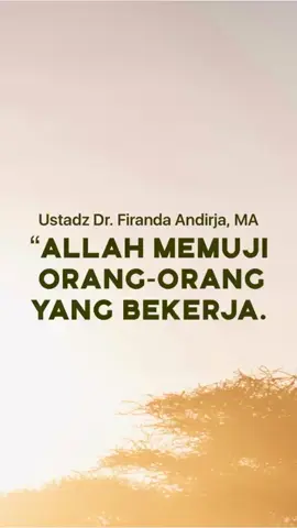 ALLAH MEMUJI ORANG-ORANG YANG BEKERJA - Ustadz Dr. Firanda Andirja, MA #fyp #kepingansunnah #moslemnearer #dakwah #sunnah #ustadzfirandaandirja 