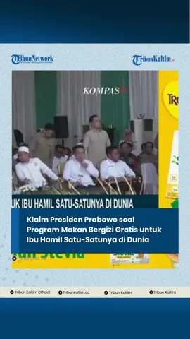 Presiden Prabowo Subianto mengklaim bahwa program makan bergizi gratis (MBG) yang juga menyasar ibu hamil merupakan satu-satunya program sejenis di dunia. #prabowo #mbg #makanbergizigratis #fyp