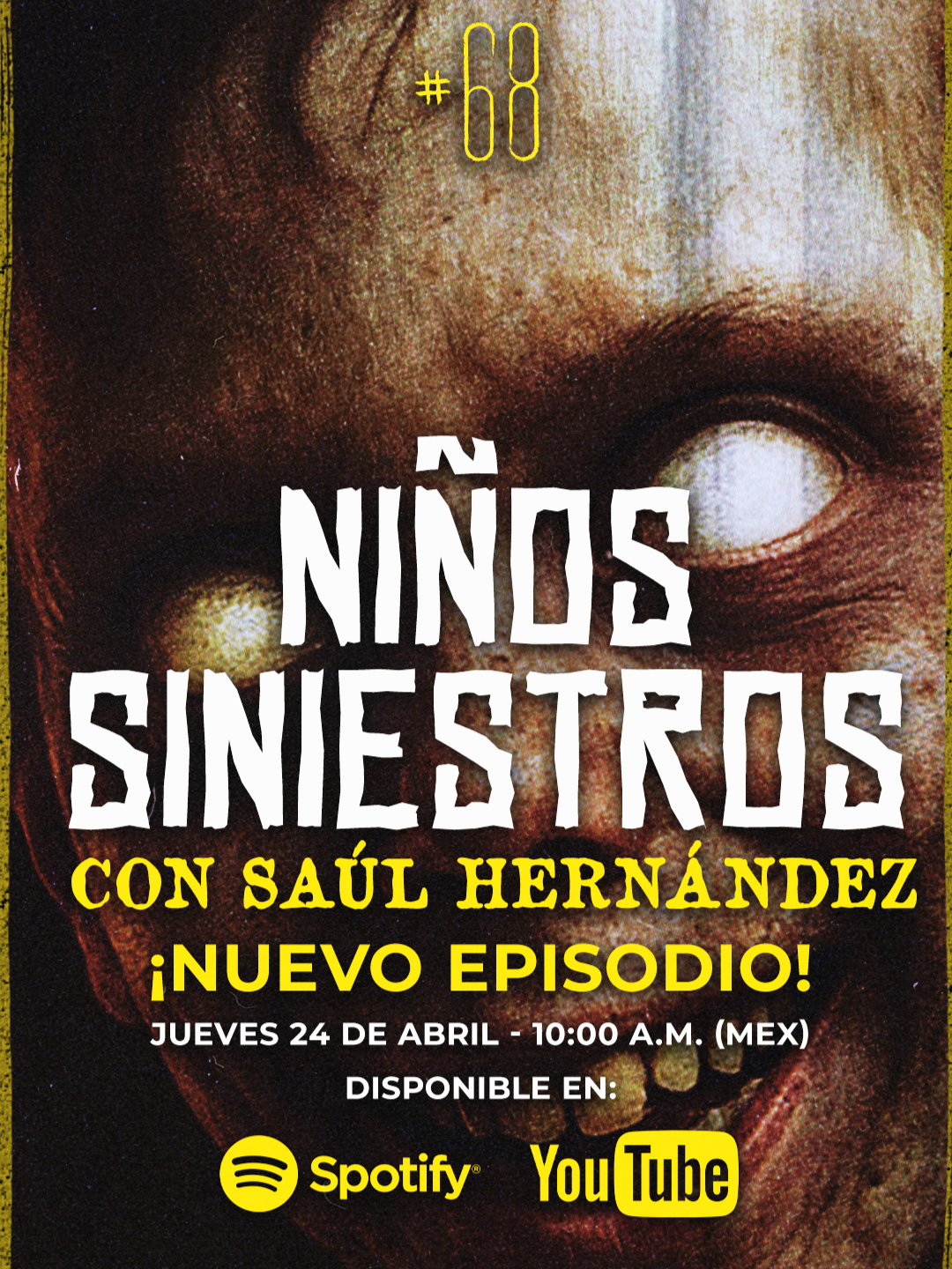 🧸 Historias reales de niños siniestros. Momentos perturbadores… y frases que no vas a olvidar. 😨 ¿Te atreves a escucharlo? 😳 📅 Estreno: Jueves 24 abril | 🕙 10:00 a.m. (Méx) ▶️ Ep. 68 - Niños Siniestros 🎙 Invitado: @sahb_syd  #insomnio #paranormal #HistoriasReales #PodcastDeTerror #Fepo #niñossiniestros #siniestro #podcasts #miedo #terror #terrorifico #viralvideos #fyp