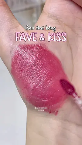 Son tint bóng Fave Kiss #reviewlamdep #goclamdep #goccuamiuu #sontintbong #sonfavekiss #favekiss