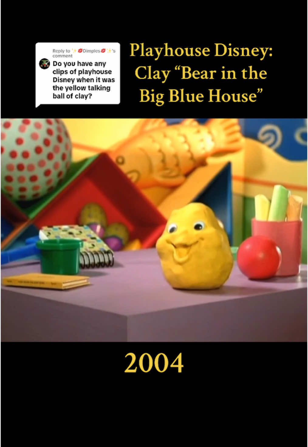 Replying to @✨💋Dimples💋✨ Playhouse Disney: Clay “Bear in the Big Blue House” 2004 #disneychannel #foryoupage #disneycommericals #nostalgic #fyppppppppppppppppppppppp #pov #fypツ #nostalgia #playhousedisney 