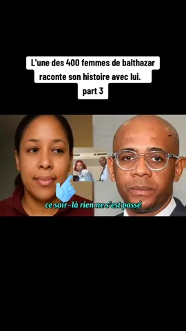 l'une des femmes de balthazar raconte son histoire avec lui part3 #guinéeequatoriale🇬🇶 #balthazar #congolesetiktok🇨🇬 #400femmes #pourtoii #foryou 