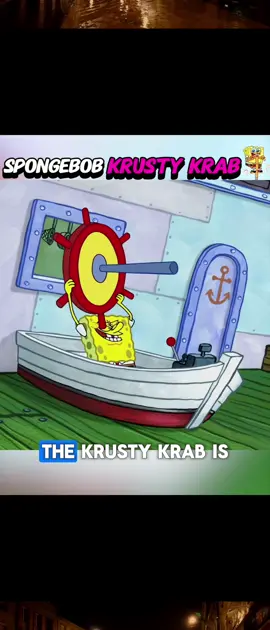 The Krusty Krab is actually a boat.#tiktok #fypシ゚viral #foryou #fyp #movie #usa🇺🇸 #spongebobsquarepants #squidward #nickelodeon 