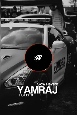 YAMRAJ SONG USE HEADPHONE 🔥🖤🎧 H S EDITZ 💸 SLOWED REVERB FULL TRENDING SONG 🎧#100kfollowers #plzz #karo #plzviral🥺🥺🙏🙏foryoup #🔥مانی۔راجپوت #foryoupage 