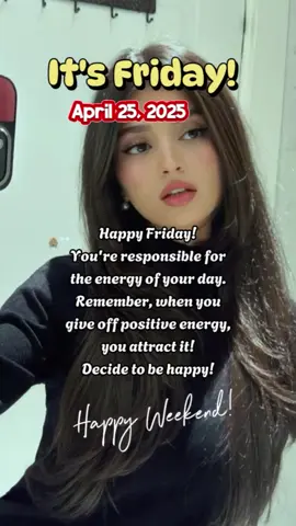 #CapCut #itsfriday #happyweekend #april25 #trend #fyp 