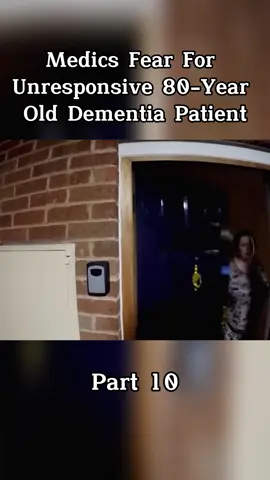 Medics Fear For Unresponsive 80-Year Old Dementia Patient-part 10#cops #copsoftiktok #police #paramedic #london #fyp #foruyou