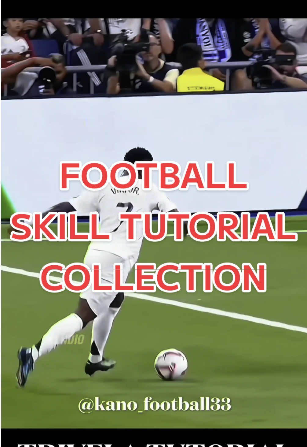 ⚽️FOOTBALL SKILL TUTORIAL COLLECTION #Football #Tutorial 