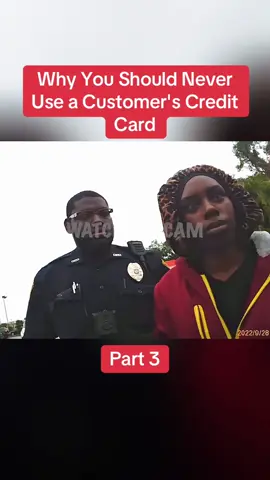 Why You Should Never Use a Customer's Credit Card  Part 3	 #cops #copsoftiktok #police #policeofficer #bodycam #crime #truecrime #truestory #foryou #fyp 
