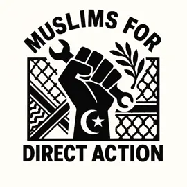 a brand new organisation called Muslims for direct action it's an amazing organization let's get behind it and fully support there work  Mission Statement#FromTheRiverToTheSeaPalestineWillBeFree #palestine🇵🇸 #PalestinianLivesMatter #stopkillingchildren🇵🇸🇵🇸🇵🇸🇵🇸🇵🇸 #PalestineWillBeFree  Muslims For Direct Action – Globalised Intifada Now is a grassroots, transnational movement of Muslim activists committed to confronting systems of oppression through bold, unapologetic action. We stand in solidarity with the Palestinian struggle and all oppressed peoples, rejecting settler colonialism, imperialism, and capitalism in all forms. We believe in a globalised intifada—an interconnected resistance that dismantles structures of violence and complicity wherever they exist. This includes the direct disruption of the war machine: shutting down weapons factories in the UK that supply arms to Israel and fuel genocide. Our movement is rooted in justice, liberation, and the Islamic principle of standing firm against tyranny. We act together, without compromise, for freedom, dignity, and the right of all people to resist occupation and oppression.