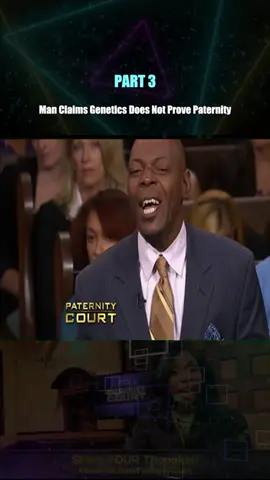 Man Claims Genetics Does Not Prove Paternity Part 3 #courtroomdrama #laurenlake #paternitycourt