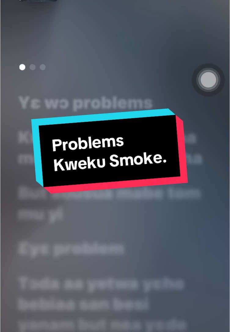 ##kwekusmoke #Problemskwekusmoke #musiclyrics #kwekujesus  #Lyrics#fypsounds 