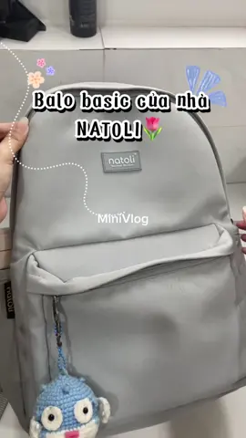 Cặp đi học basic của nhà NATOLI siu đỉnh luôn mọi người ơi #natoli #natoliofficial #NATOLI #balo #school 