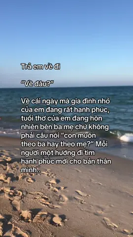 “Con muốn theo ba hay theo mẹ?” #11#tamtrang#ilovetiktok  